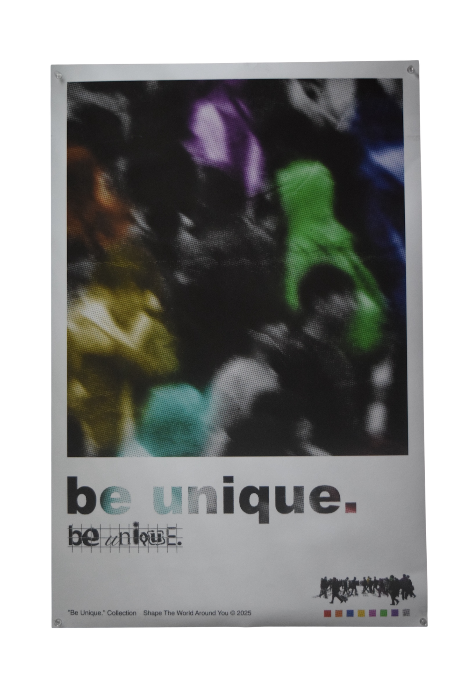 "Be Unique" Poster