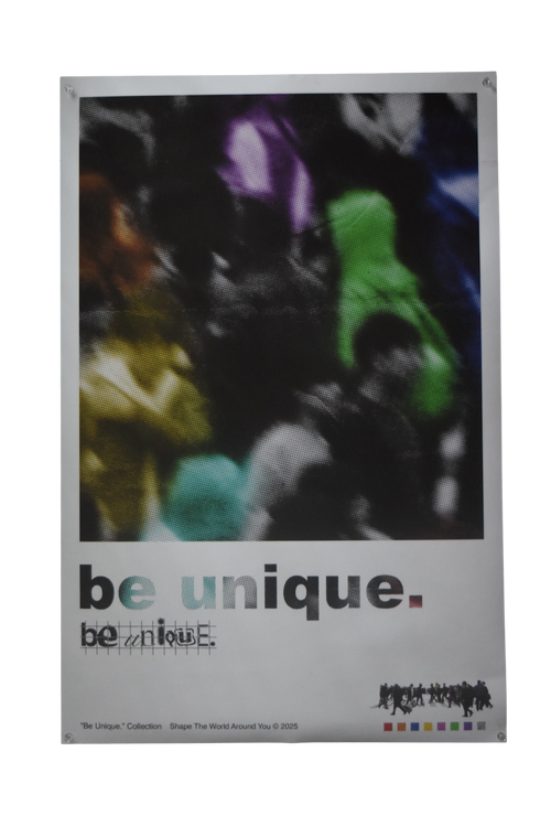 "Be Unique" Poster